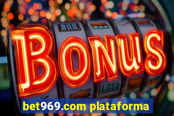 bet969.com plataforma